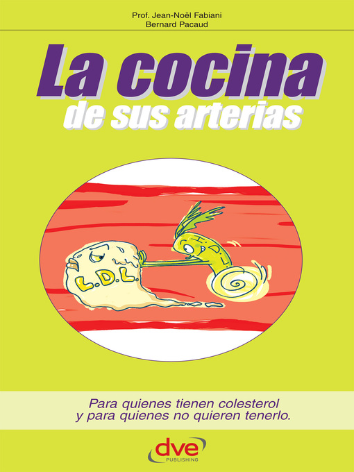 Title details for La cocina de sus arterias by Prof. Jean-Noël Fabiani - Available